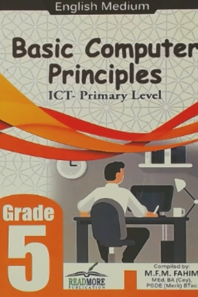 BASIC COMPUTER PRINCIPLES - GRADE 5 - ISBN 6245064600 | Buy Online at ...