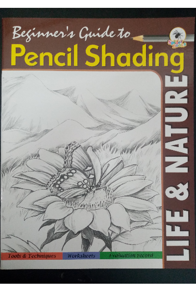 BEGINNERS GUIDE TO PENCIL SHADING - LIFE AND NATUR