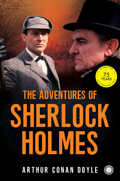 THE ADVENTURES OF SHERLOCK HOLMES